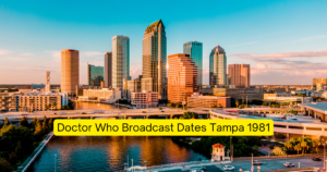 Doctor Who Broadcast Dates Tampa 1981